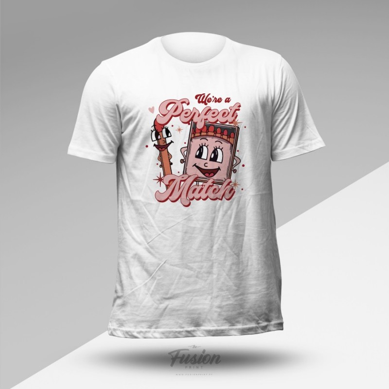 T-Shirt We're a Match Fósforo